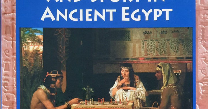 arts, leisure and sports in anceint egypt